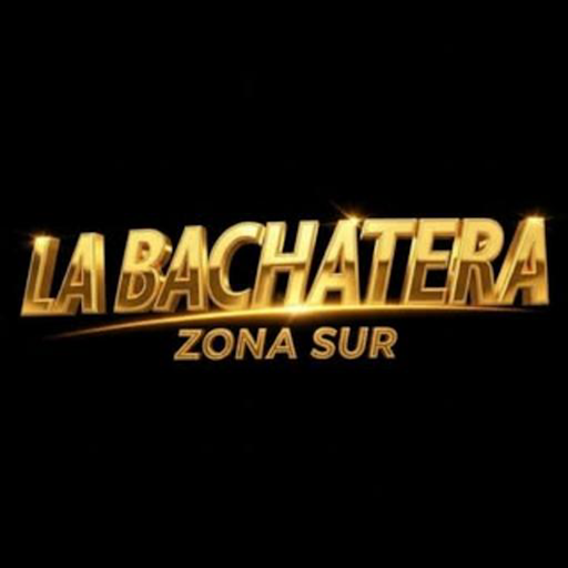 La Bachatera Zona Sur