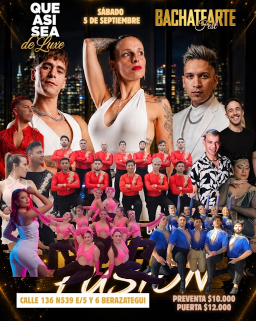 Fusión Bachatearte Fest y Que Asi Sea deLuxe
